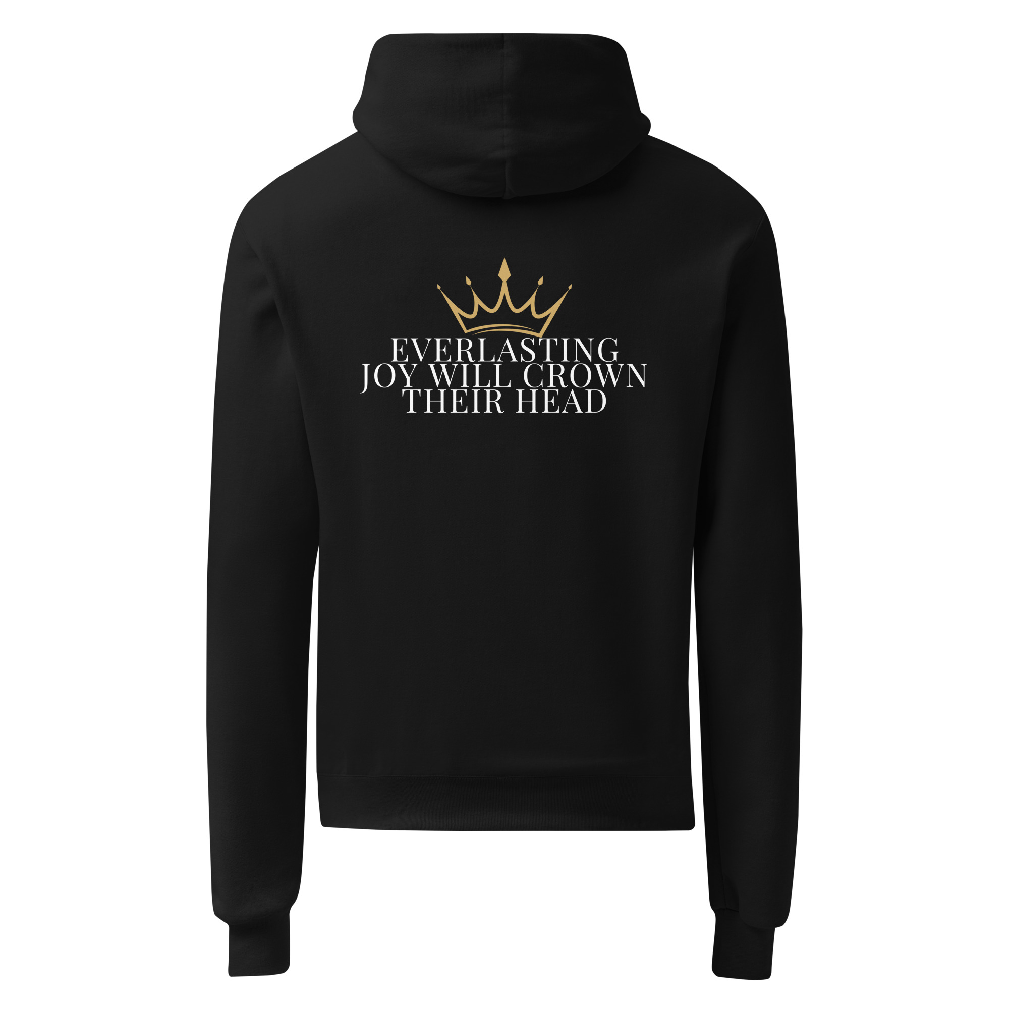 Everlasting Joy Will Crown Their Head Unisex Champion Hoodie