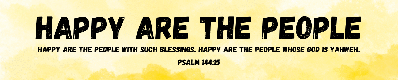 Happy are the People