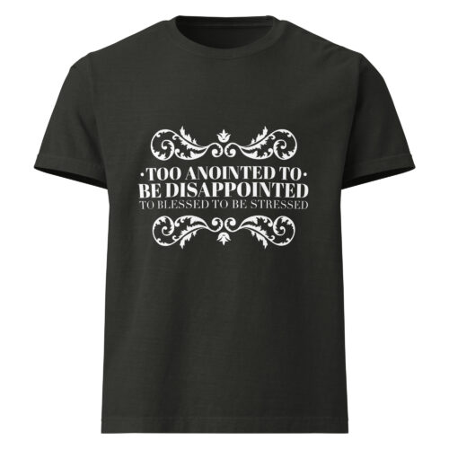 Too Anointed Unisex Oversized T-shirt